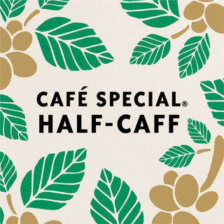 A graphic design reading CAFÉ SPECIAL HALF-CAFF, surrounded by illustrations of green-and-brown coffee plants on a cream background.