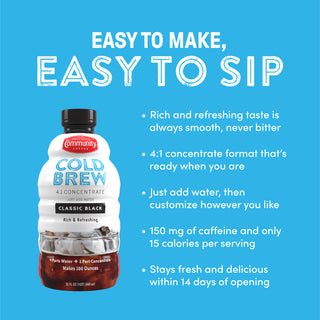 A bottle of Community Coffee Classic Black Cold Brew Concentrate next to text advertising how it's EASY TO MAKE, EASY TO SIP.
