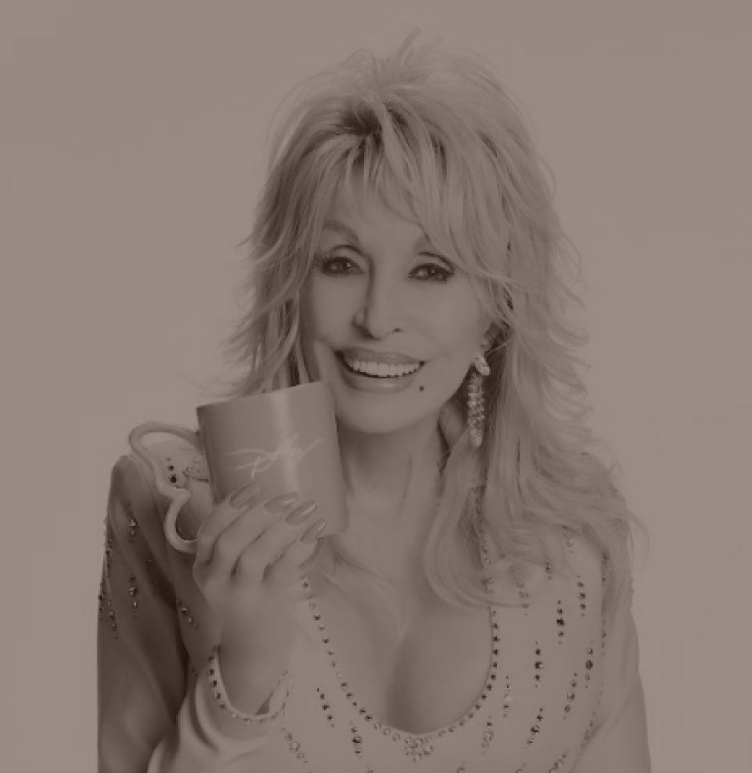 Dolly Parton's Cup of Ambition