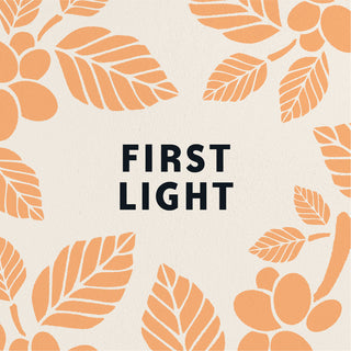 A graphic design reading FIRST LIGHT, surrounded by illustrations of peach-colored coffee plants on a cream background.